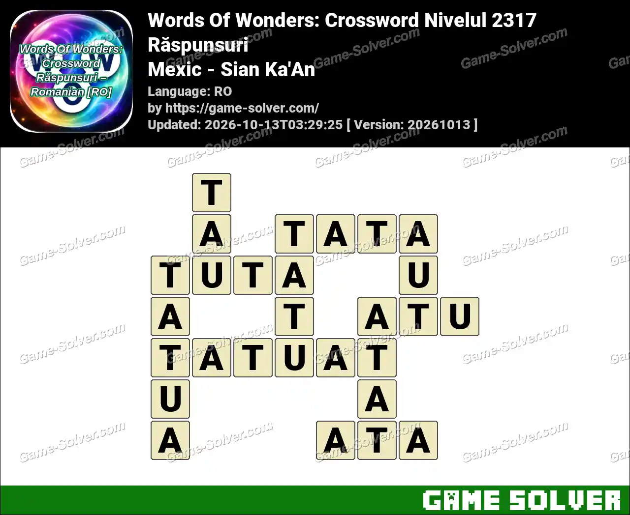 Words Of Wonders: Crossword Nivelul 2317 Răspunsuri – Mexic – Sian Ka’An